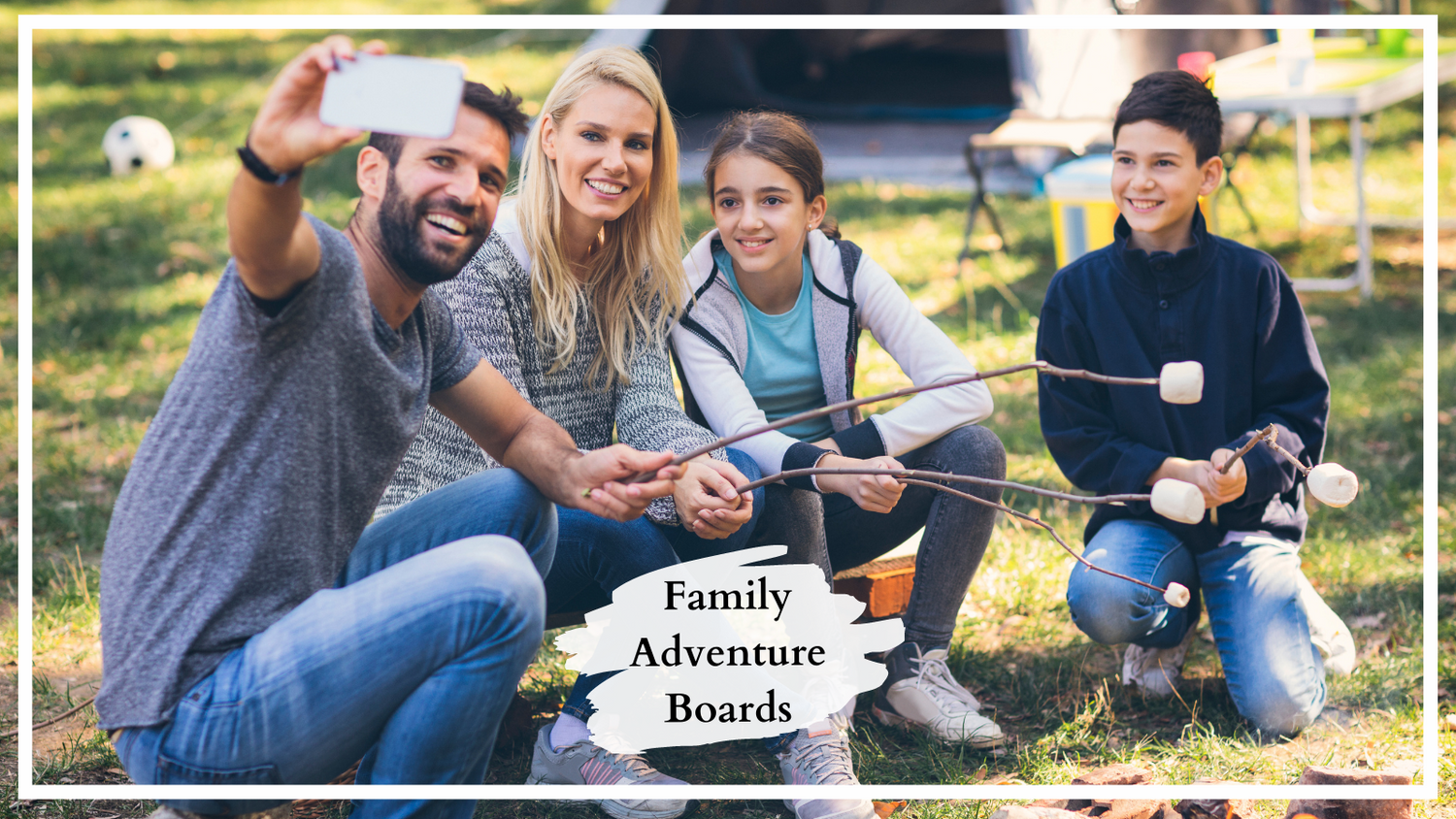 Family Adventure Boards
